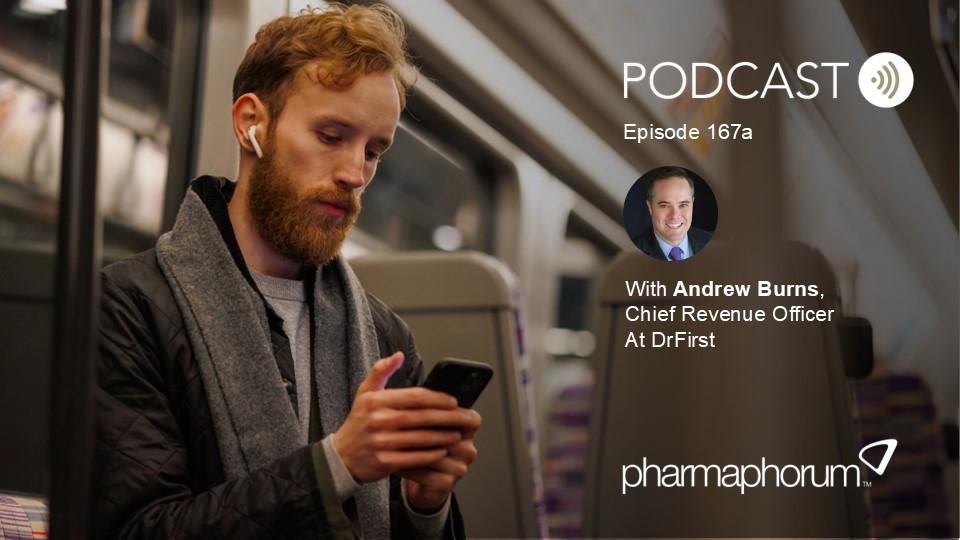 pharmaphorum podcast Episode 167a - Andrew Burns, DrFirst
